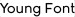 Young Font